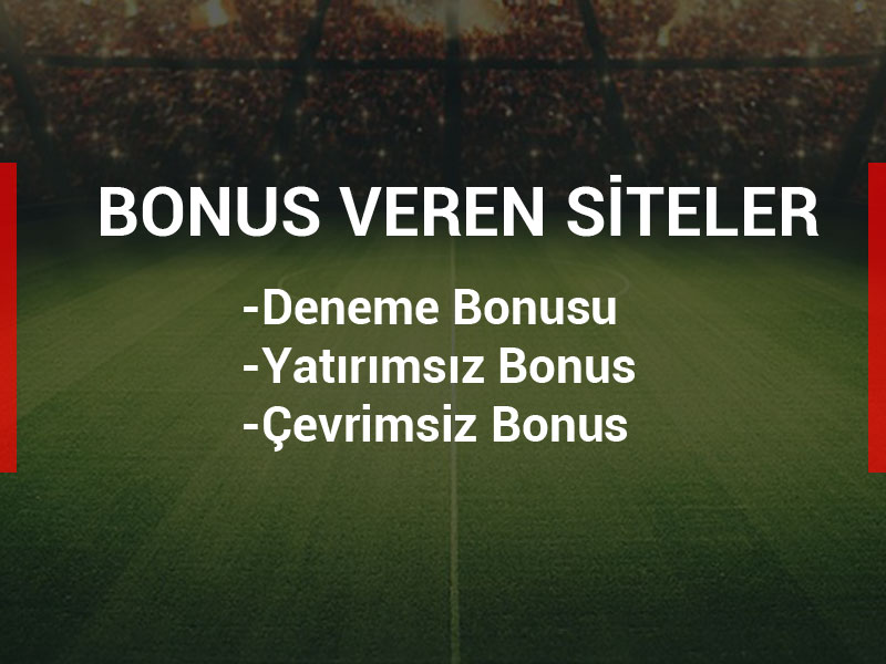 bonus veren siteler